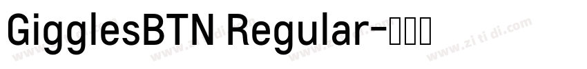 GigglesBTN Regular字体转换